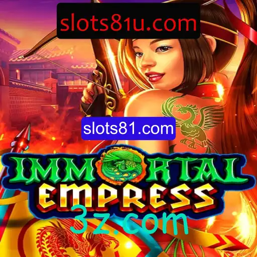 Descubra o Fascinante Mundo de ImmortalEmpress no Slots81.com