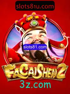 Descubra as Emoções do Jogo FaCaiShen2 em slots81.com